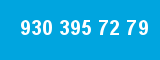 930 395 72 79